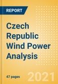 Czech Republic Wind Power Analysis - Market Outlook to 2030, Update 2021- Product Image