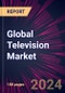 Global Television Market 2024-2028 - Product Thumbnail Image