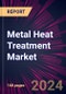 Metal Heat Treatment Market 2025-2029 - Product Image