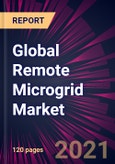 Global Remote Microgrid Market 2021-2025- Product Image