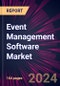 Event Management Software Market 2024-2028 - Product Image