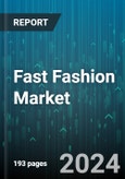 Fast Fashion Market by Product, Distribution Channel, End-User - Global Forecast 2025-2030- Product Image