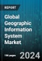 Global Geographic Information System Market by Offering (Hardware, Services, Software), Function (Location-Based Services, Mapping, Surveying), End-User - Forecast 2024-2030 - Product Image