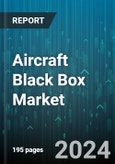 Aircraft Black Box Market by Product Type, Technology, Application - Global Forecast 2025-2030- Product Image