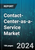 Contact-Center-as-a-Service Market by Type, Solution, Enterprise Size, End Use - Global Forecast 2025-2030- Product Image