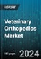 Veterinary Orthopedics Market by Product Type, Application, End-use - Global Forecast 2025-2030 - Product Image