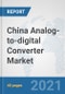 China Analog-to-digital Converter Market: Prospects, Trends Analysis, Market Size and Forecasts up to 2027 - Product Thumbnail Image