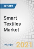 Smart Textiles Market with COVID-19 impact analysis by Type (Passive, Active/Ultra-smart), Function (Sensing, Energy Harvesting & Thermo-electricity, Luminescence & Aesthetics), Vertical, & Geography - Forecast to 2026- Product Image