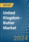 United Kingdom - Butter - Market Analysis, Forecast, Size, Trends and Insights - Product Thumbnail Image