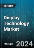 Display Technology Market by Product, Type, Size, Industry - Global Forecast 2025-2030- Product Image