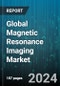 Global Magnetic Resonance Imaging Market by Type (Flexible Endoscopy Devices, Rigid Endoscopy Devices), Architecture (Closed MRI Systems, Open MRI Systems), Field Strength, Application, End-User - Forecast 2024-2030 - Product Image