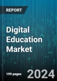 Digital Education Market by Learning Type, Course Type, End-User - Global Forecast 2025-2030- Product Image