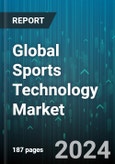 Global Sports Technology Market by Technology (Device & Apps, eSports Technology, Sports Analytics), Sports (Esports:, Fitness & Rehabilitation, Individual Sports), Application - Forecast 2024-2030- Product Image