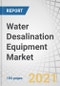 Water Desalination Equipment Market by Technology (Reverse Osmosis, Multi-stage Flash Distillation, Multiple-effect Distillation), Application (Municipal, Industrial), Product (Membranes, Pumps, Evaporators), and Region - Forecast to 2026 - Product Thumbnail Image