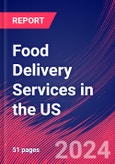 Food Delivery Services in the US - Industry Market Research Report- Product Image