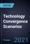 2021 Technology Convergence Scenarios - Product Thumbnail Image