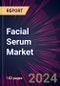 Facial Serum Market 2024-2028 - Product Image