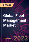 Global Fleet Management Market 2023-2027- Product Image