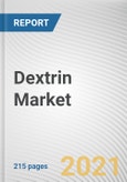 Dextrin Market by Type, and Application,: Global Opportunity Analysis and Industry Forecast, 2021-2030- Product Image
