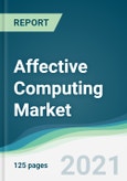 Affective Computing Market - Forecasts from 2021 to 2026- Product Image