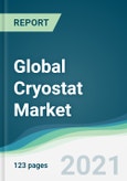 Global Cryostat Market - Forecasts from 2021 to 2026- Product Image