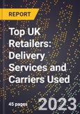 Top UK Retailers: Delivery Services and Carriers Used- Product Image