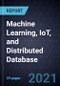 Growth Opportunities in Machine Learning, IoT, and Distributed Database - Product Thumbnail Image