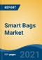 Smart Bags Market - Global Industry Size, Share, Trends, Opportunity and Forecast, 2016-2026Segmented By Product Type, By Technology, By Distribution channel, By Region - Product Thumbnail Image