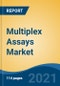 Multiplex Assays Market, By Product (Reagents & Consumables, Accessories & Instruments, Software & Services), By Type (Nucleic Acid, Protein, Cell-based), By Technology, By Application, By End User, By Region, forecast & opportunities, 2026 - Product Thumbnail Image