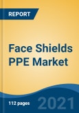 Face Shields PPE Market, By Type (Headgear (Adjustable Headgear, Hard Hats with Face Shields), Window (Plastic Windows, Wire-screen Windows)), By Application Industry, By Distribution Channel, By Region, Forecast & Opportunities, 2026- Product Image