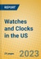 Watches and Clocks in the US - Product Image
