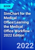 SimChart for the Medical Office:Learning the Medical Office Workflow - 2022 Edition- Product Image