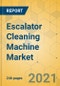 Escalator Cleaning Machine Market - Global Outlook & Forecast 2021-2026 - Product Thumbnail Image