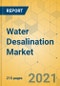 Water Desalination Market - Global Outlook & Forecast 2021-2026 - Product Thumbnail Image