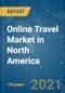 Online Travel Market in North America - Growth, Trends, COVID-19 Impact, and Forecasts (2021 - 2026) - Product Thumbnail Image