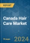 Canada Hair Care - Market Share Analysis, Industry Trends & Statistics, Growth Forecasts 2019 - 2029 - Product Thumbnail Image