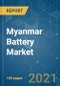 Myanmar Battery Market - Growth, Trends, COVID-19 Impact, and Forecasts (2021 - 2026) - Product Thumbnail Image