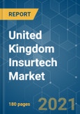 United Kingdom Insurtech Market - Growth, Trends, COVID-19 Impact, and Forecasts (2021 - 2026)- Product Image