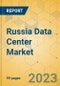 Russia Data Center Market - Investment Analysis & Growth Opportunities 2023-2028 - Product Thumbnail Image