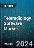 Teleradiology Software Market by Type, Deployment - Global Forecast 2025-2030- Product Image