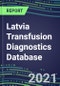 2021-2025 Latvia Transfusion Diagnostics Database: Supplier Shares, Volume and Sales Segment Forecasts for over 40 Tests - Product Thumbnail Image