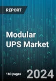 Modular UPS Market by Power Capacities, Vertical, Organization Size - Global Forecast 2025-2030- Product Image