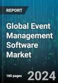 Global Event Management Software Market by Software (All-in-One Event Management Platforms, Event Marketing & Promotion Software, Event Planning Software), Deployment Type (Cloud, On-Premises), Organization Size, End-Users - Forecast 2024-2030- Product Image