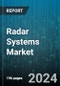 Radar Systems Market by Technology, Component, Range, Frequency Band, Platform, End-User - Global Forecast 2025-2030 - Product Image