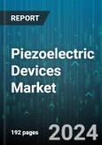 Piezoelectric Devices Market by Product, Material, Element, Piezoelectric Effect, Application - Global Forecast 2025-2030- Product Image