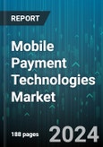 Mobile Payment Technologies Market by Purchase Type, Type, Application - Global Forecast 2025-2030- Product Image