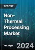 Non-Thermal Processing Market by Food Product, Function, Technology - Global Forecast 2025-2030- Product Image