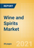 Wine and Spirits Market - Overview, Consumer Behavior and Market Trends- Product Image