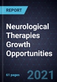 Neurological Therapies Growth Opportunities- Product Image