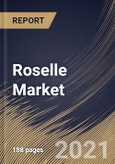 Roselle Market By Form, By End Use, By Distribution Channel, By Regional Outlook, Industry Analysis Report and Forecast, 2021 - 2027- Product Image